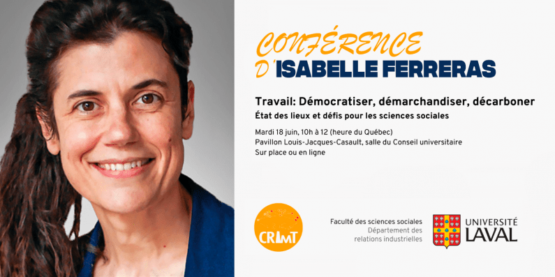 Conférence d’Isabelle Ferreras. Travail : démocratiser, démarchandiser, décarboner